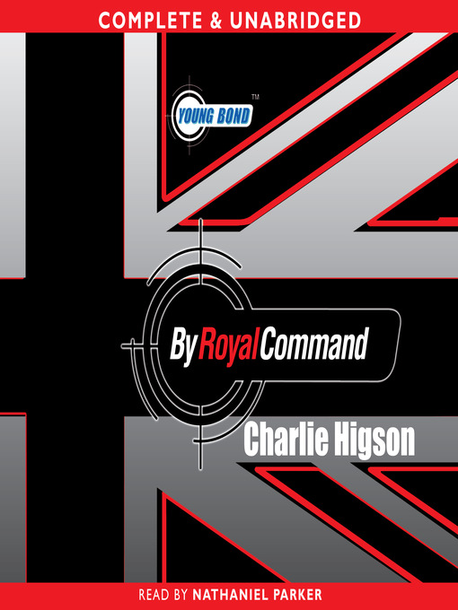 By Royal Command (MP3): James Bond: Young Bond Series, Book 5